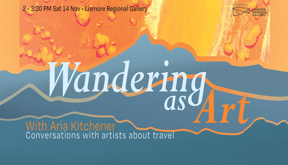 Wandering as Art with Aria Kitchener program poster